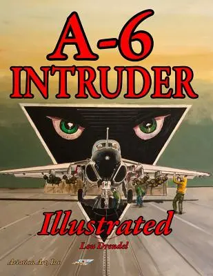 A-6 Intruder z ilustracjami - A-6 Intruder Illustrated