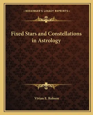 Gwiazdy stałe i konstelacje w astrologii - Fixed Stars and Constellations in Astrology