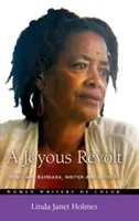 Radosny bunt: Toni Cade Bambara, pisarka i aktywistka - A Joyous Revolt: Toni Cade Bambara, Writer and Activist