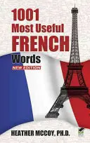1001 najbardziej przydatnych francuskich słów - 1001 Most Useful French Words