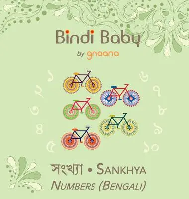 Bindi Baby Numbers (Bengali): Książka do liczenia dla bengalskich dzieci - Bindi Baby Numbers (Bengali): A Counting Book for Bengali Kids
