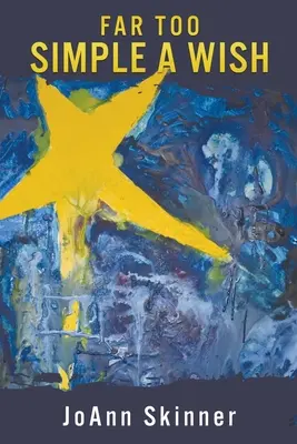 Zbyt proste życzenie - Far Too Simple a Wish