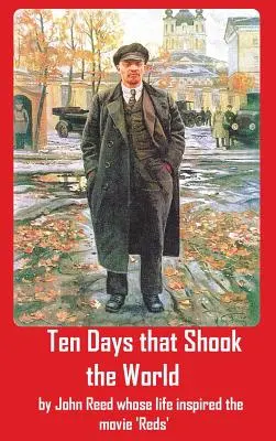 Dziesięć dni, które wstrząsnęły światem - Ten Days that Shook the World