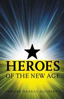 Bohaterowie nowej ery - Heroes Of The New Age