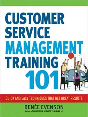 Szkolenie 101 z zarządzania obsługą klienta - Customer Service Management Training 101