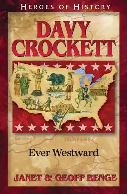 Davy Crockett: Wiecznie na zachód - Davy Crockett: Ever Westward