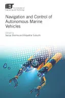 Nawigacja i sterowanie autonomicznymi pojazdami morskimi - Navigation and Control of Autonomous Marine Vehicles