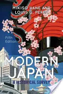 Współczesna Japonia: Przegląd historyczny - Modern Japan: A Historical Survey