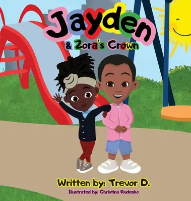 Korona Jaydena i Zory - Jayden & Zora's Crown