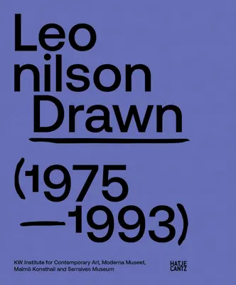 Leonilson: Rysunek: 1975-1993 - Leonilson: Drawn: 1975-1993