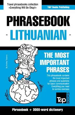 Rozmówki angielsko-litewskie i słownictwo tematyczne - 3000 słów - English-Lithuanian phrasebook & 3000-word topical vocabulary