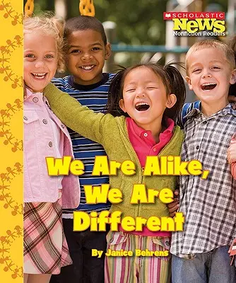 Jesteśmy podobni, jesteśmy różni (Scholastic News Nonfiction Readers: We the Kids) - We Are Alike, We Are Different (Scholastic News Nonfiction Readers: We the Kids)