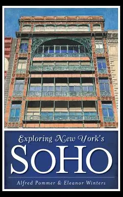 Odkrywanie nowojorskiego Soho - Exploring New York's Soho