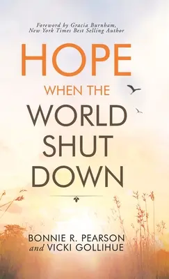 Nadzieja, gdy świat się zamknął - Hope When the World Shut Down