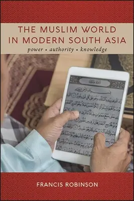 Świat muzułmański we współczesnej Azji Południowej - The Muslim World in Modern South Asia