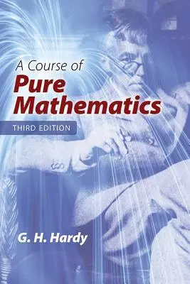 Kurs czystej matematyki: Wydanie trzecie - A Course of Pure Mathematics: Third Edition