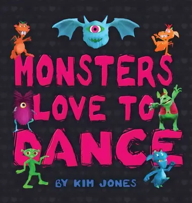 Potwory uwielbiają tańczyć - Monsters Love To Dance