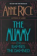 Mumia lub Ramzes potępiony - The Mummy or Ramses the Damned