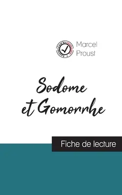 Sodoma i Gomora Marcela Prousta (przewodnik po lekturze i pełna analiza dzieła) - Sodome et Gomorrhe de Marcel Proust (fiche de lecture et analyse complte de l'oeuvre)