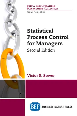 Statystyczna kontrola procesów dla menedżerów, wydanie drugie - Statistical Process Control for Managers, Second Edition