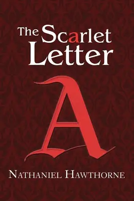 Szkarłatna litera (klasyka biblioteki czytelnika) - The Scarlet Letter (Reader's Library Classics)