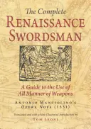 Kompletny renesansowy szermierz: Opera Nova Antonio Manciolino (1531) - The Complete Renaissance Swordsman: Antonio Manciolino's Opera Nova (1531)