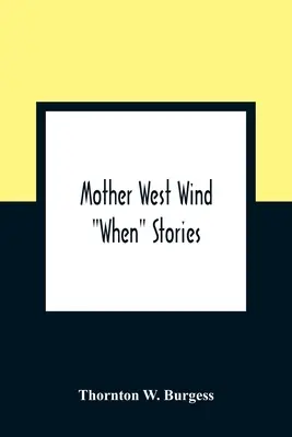 Opowieści matki West Wind When - Mother West Wind When