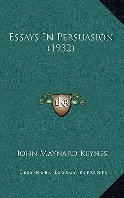 Eseje o perswazji (1932) - Essays In Persuasion (1932)