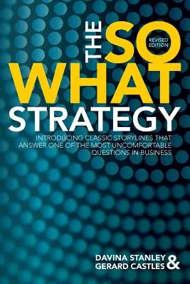 Strategia So What - wydanie poprawione - The So What Strategy Revised Edition