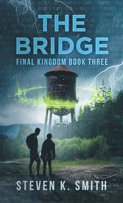 The Bridge: Final Kingdom Księga trzecia - The Bridge: Final Kingdom Book Three