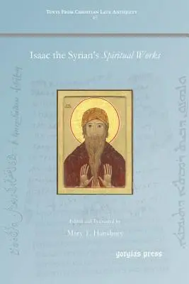 Duchowe dzieła Izaaka Syryjczyka - Isaac the Syrian's Spiritual Works