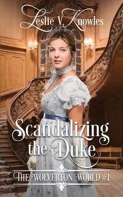 Skandalizujący książę - Scandalizing the Duke