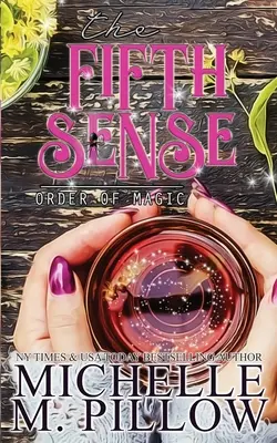 Piąty zmysł: Paranormalna powieść romantyczna dla kobiet - The Fifth Sense: A Paranormal Women's Fiction Romance Novel