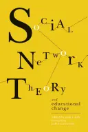 Teoria sieci społecznych i zmiany edukacyjne - Social Network Theory and Educational Change