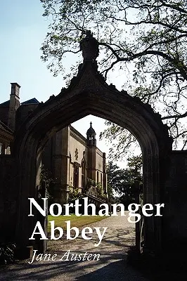 Opactwo Northanger, duży druk - Northanger Abbey, Large Print