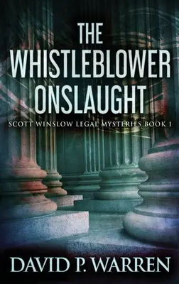 The Whistleblower Onslaught: Wydanie w twardej oprawie z dużym drukiem - The Whistleblower Onslaught: Large Print Hardcover Edition