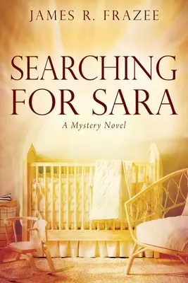 Szukając Sary: Tajemnicza powieść - Searching for Sara: A Mystery Novel