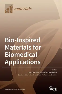 Materiały inspirowane biologią do zastosowań biomedycznych - Bio-Inspired Materials for Biomedical Applications