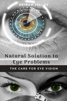 Naturalne rozwiązanie problemów z oczami - Natural Solution to Eye Problems