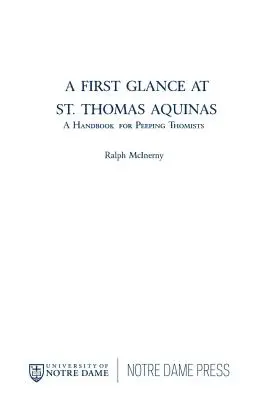 Pierwsze spojrzenie na św. Tomasza z Akwinu: Podręcznik dla podglądających tomistów - A First Glance at St. Thomas Aquinas: A Handbook for Peeping Thomists