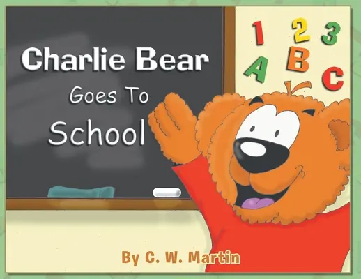 Miś Charlie idzie do szkoły - Charlie Bear Goes To School