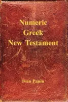 Numeryczny grecki Nowy Testament - Numeric Greek New Testament