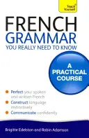 Francuska gramatyka, którą naprawdę musisz znać - French Grammar You Really Need to Know