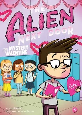 Obcy obok 6: Tajemnicza walentynka - The Alien Next Door 6: The Mystery Valentine