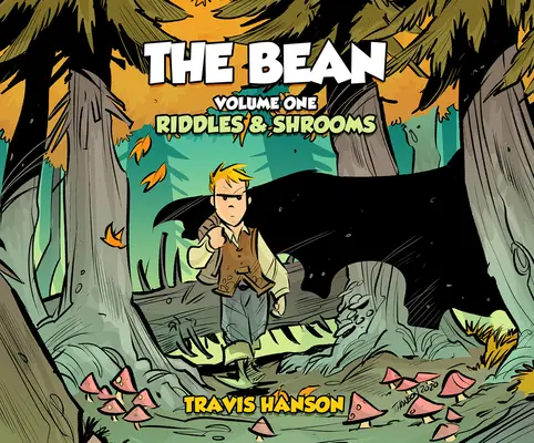 The Bean, 1: Zagadki i grzyby - The Bean, 1: Riddles & Shrooms