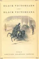 Czarni wiktoriańscy/czarna wiktoriańska - Black Victorians/Black Victoriana