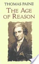 Wiek rozumu: badanie prawdziwej i wspaniałej teologii - The Age of Reason: Being an Investigation of True and Fabulous Theology