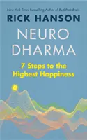 Neurodharma - 7 kroków do najwyższego szczęścia - Neurodharma - 7 Steps to the Highest Happiness