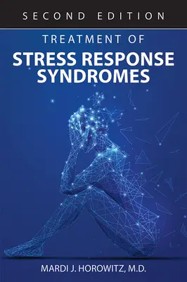 Leczenie zespołów odpowiedzi na stres - Treatment of Stress Response Syndromes