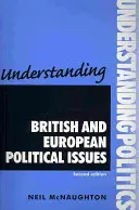 Zrozumieć brytyjskie i europejskie kwestie polityczne - Understanding British and European Political Issues